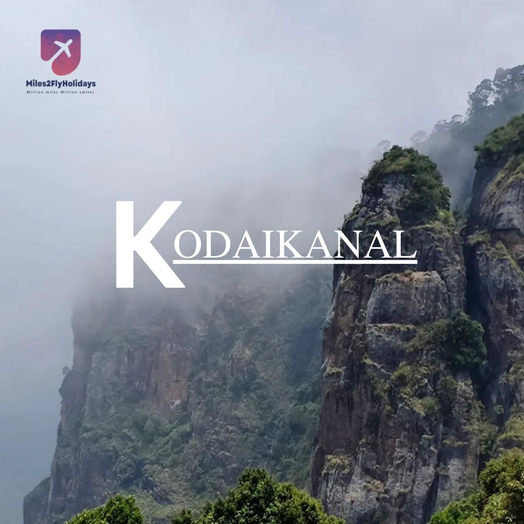 Kodaikanal Getaway